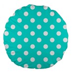 Polka Dots - White on Bright Turquoise Large 18  Premium Flano Round Cushion