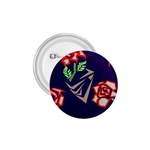 Terminator Roses 1.75  Button