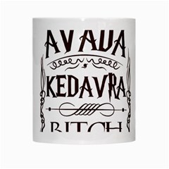 Avada Kedavra Bitch Harry  Potter White Mug from ArtsNow.com Center