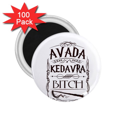 Avada Kedavra Bitch Harry  Potter 2.25  Magnet (100 pack)  from ArtsNow.com Front