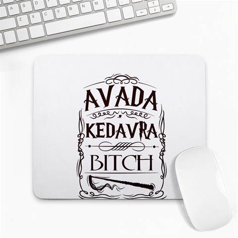 Avada Kedavra Bitch Harry  Potter Large Mousepad from ArtsNow.com Front