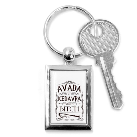 Avada Kedavra Bitch Harry  Potter Key Chain (Rectangle) from ArtsNow.com Front