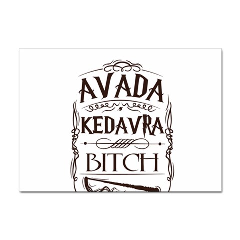 Avada Kedavra Bitch Harry  Potter Sticker A4 (100 pack) from ArtsNow.com Front