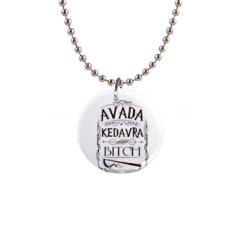 Avada Kedavra Bitch Harry  Potter 1  Button Necklace from ArtsNow.com Front