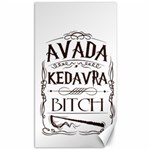 Avada Kedavra Bitch Harry  Potter Canvas 40  x 72 