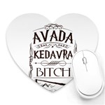 Avada Kedavra Bitch Harry  Potter Heart Mousepad