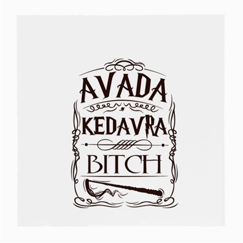 Avada Kedavra Bitch Harry  Potter Medium Glasses Cloth (2 Sides) from ArtsNow.com Front