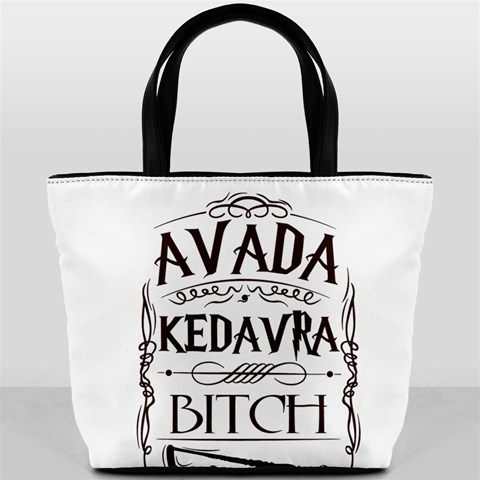 Avada Kedavra Bitch Harry  Potter Bucket Bag from ArtsNow.com Back