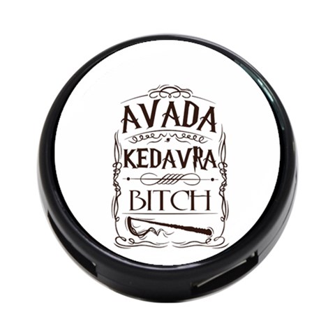 Avada Kedavra Bitch Harry  Potter 4 Front