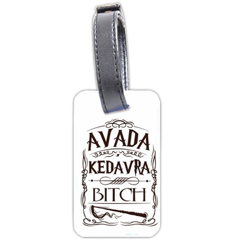 Avada Kedavra Bitch Harry  Potter Luggage Tag (two sides) from ArtsNow.com Front