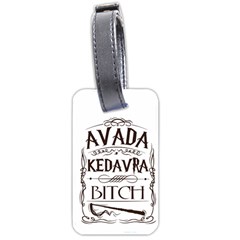 Avada Kedavra Bitch Harry  Potter Luggage Tag (two sides) from ArtsNow.com Front