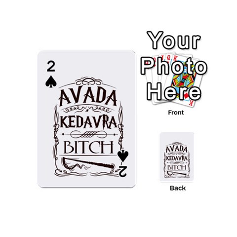 Avada Kedavra Bitch Harry  Potter Playing Cards 54 (Mini) from ArtsNow.com Front - Spade2
