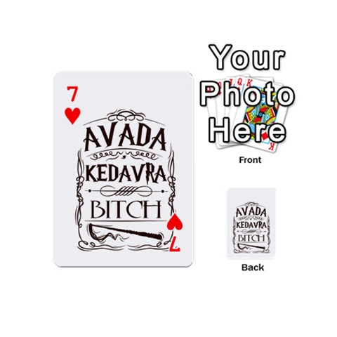Avada Kedavra Bitch Harry  Potter Playing Cards 54 (Mini) from ArtsNow.com Front - Heart7