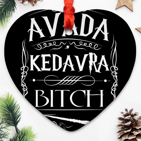 Avada Kedavra Bitch Harry Potter Heart Ornament (Two Sides) from ArtsNow.com Front