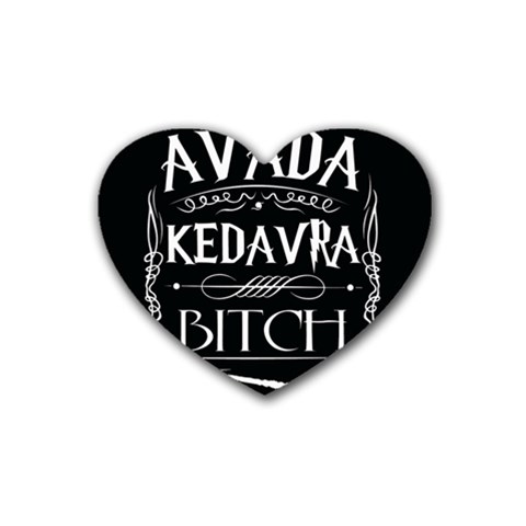 Avada Kedavra Bitch Harry Potter Rubber Coaster (Heart) from ArtsNow.com Front