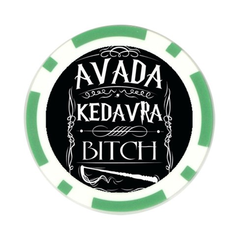 Avada Kedavra Bitch Harry Potter Poker Chip Card Guard from ArtsNow.com Front
