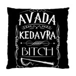 Avada Kedavra Bitch Harry Potter Standard Cushion Case (One Side)