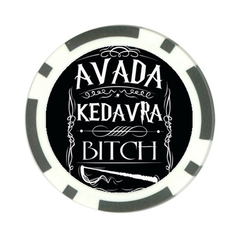 Avada Kedavra Bitch Harry Potter Poker Chip Card Guard (10 pack) from ArtsNow.com Front