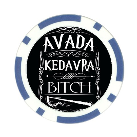 Avada Kedavra Bitch Harry Potter Poker Chip Card Guard (10 pack) from ArtsNow.com Front
