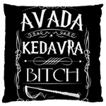 Avada Kedavra Bitch Harry Potter Large Cushion Case (One Side)