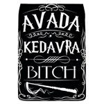 Avada Kedavra Bitch Harry Potter Removable Flap Cover (L)