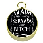 Avada Kedavra Bitch Harry Potter Gold Compass