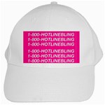 1 800 1 800 1800 Hotline Bling White Cap