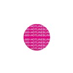 1 800 1 800 1800 Hotline Bling 1  Mini Button