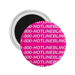 1 800 1 800 1800 Hotline Bling 2.25  Magnet