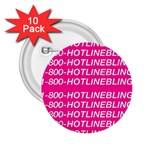 1 800 1 800 1800 Hotline Bling 2.25  Button (10 pack)