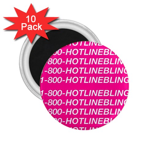 1 800 1 800 1800 Hotline Bling 2.25  Magnet (10 pack) from ArtsNow.com Front