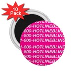 1 800 1 800 1800 Hotline Bling 2.25  Magnet (10 pack)