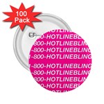 1 800 1 800 1800 Hotline Bling 2.25  Button (100 pack)