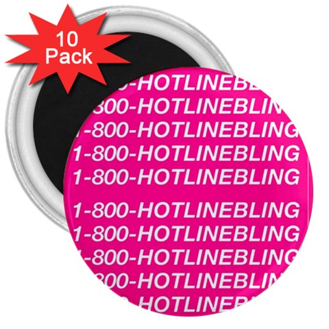1 800 1 800 1800 Hotline Bling 3  Magnet (10 pack) from ArtsNow.com Front