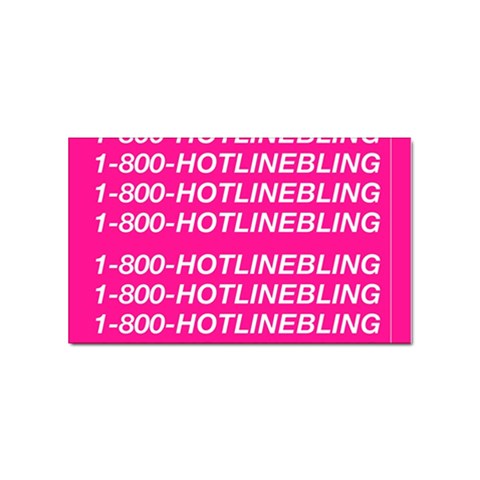 1 800 1 800 1800 Hotline Bling Sticker Rectangular (100 pack) from ArtsNow.com Front