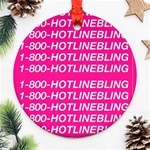 1 800 1 800 1800 Hotline Bling Round Ornament (Two Sides)