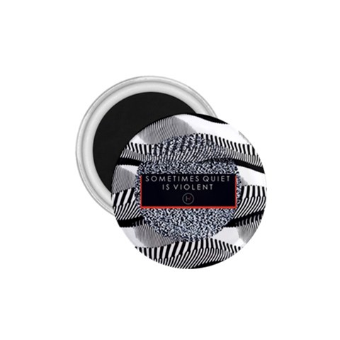 Sometimes Quiet Is Violent Twenty One Pilots The Meaning Of Blurryface Album 1.75  Magnet from ArtsNow.com Front