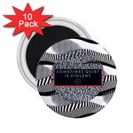 Sometimes Quiet Is Violent Twenty One Pilots The Meaning Of Blurryface Album 2.25  Magnet (10 pack)