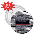 Sometimes Quiet Is Violent Twenty One Pilots The Meaning Of Blurryface Album 2.25  Button (100 pack)