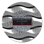 Sometimes Quiet Is Violent Twenty One Pilots The Meaning Of Blurryface Album Magnet 5  (Round)