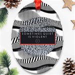 Sometimes Quiet Is Violent Twenty One Pilots The Meaning Of Blurryface Album Oval Ornament (Two Sides)