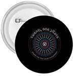 Twenty One Pilots Power To The Local Dreamder 3  Button