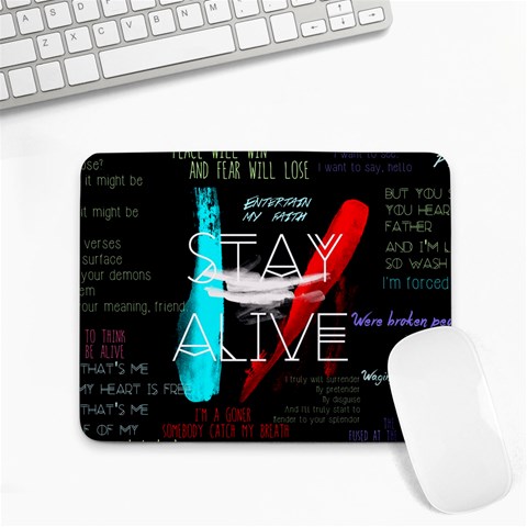 Twenty One Pilots Stay Alive Song Lyrics Quotes Small Mousepad from ArtsNow.com Front
