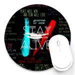 Twenty One Pilots Stay Alive Song Lyrics Quotes Round Mousepad