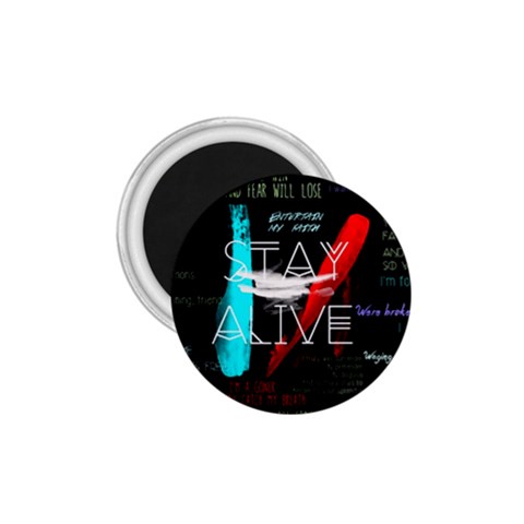Twenty One Pilots Stay Alive Song Lyrics Quotes 1.75  Magnet from ArtsNow.com Front