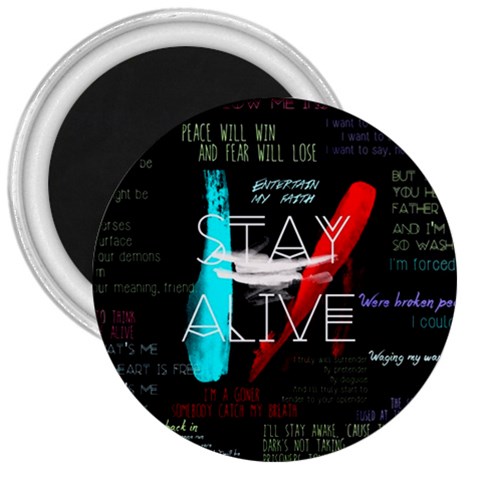 Twenty One Pilots Stay Alive Song Lyrics Quotes 3  Magnet from ArtsNow.com Front