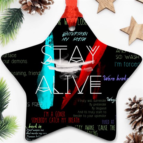 Twenty One Pilots Stay Alive Song Lyrics Quotes Ornament (Star) from ArtsNow.com Front
