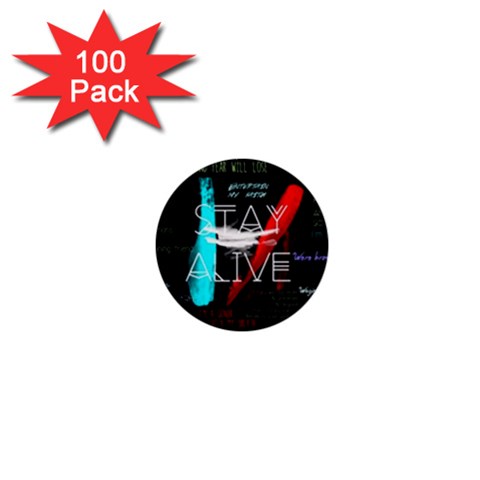 Twenty One Pilots Stay Alive Song Lyrics Quotes 1  Mini Button (100 pack)  from ArtsNow.com Front