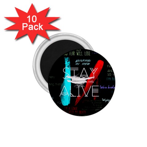 Twenty One Pilots Stay Alive Song Lyrics Quotes 1.75  Magnet (10 pack)  from ArtsNow.com Front