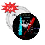 Twenty One Pilots Stay Alive Song Lyrics Quotes 2.25  Button (10 pack)